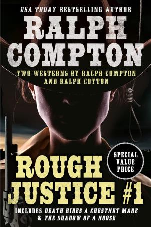 Book cover number 1 for Ralph Compton Double : Rough Justice #1 written by Ralph Compton, Ralph Cotton published by Berkley Publishing Corporation