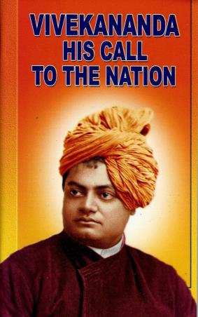 Book cover number 1 for Vivekananda : His Call To The Nation written by NA published by Advaita Ashrama