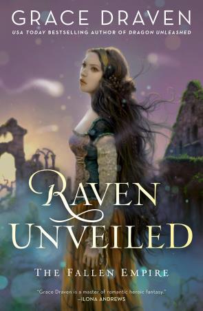 Book cover number 1 for Raven Unveiled : The Fallen Empire written by Grace Draven published by Ace Books