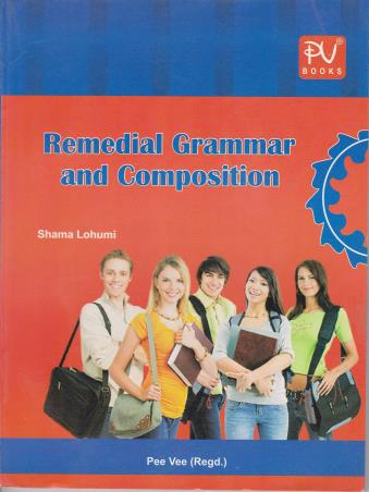 Book cover number 1 for Remedial Grammar And Composition written by Shama Lohumi published by S. Vikas And Company (Medical Publishers)