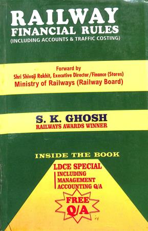 Book cover number 1 for Railway Financial Rules (Including Accounts & Traffic Costing) written by S. K. Ghosh published by Sardar Publications