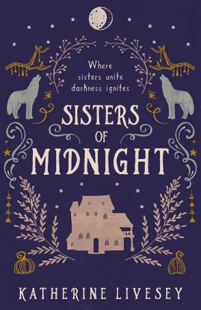 Book cover number 1 for Sisters Of Midnight written by Katherine Livesey published by One More Chapter