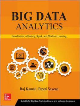 Book cover number 1 for Big Data Analytics written by Preeti Saxena, Raj Kamal published by McGraw Hill Education Private Limited