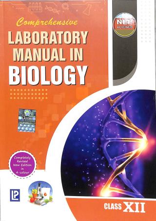 Book cover number 1 for Comprehensive Laboratory Manual In Biology Class 12 (NEP 2020) CBSE written by J. P. Sharma, Pragya Dixit published by Laxmi Publications (P) Ltd.