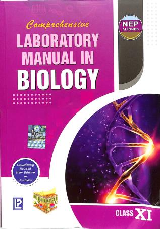 Book cover number 2 for Comprehensive Laboratory Manual In Biology Class 11 (NEP 2020) CBSE written by J. P. Sharma, Pragya Dixit published by Laxmi Publications (P) Ltd.