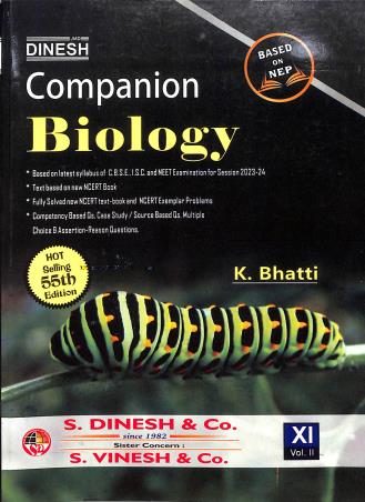 Book cover number 2 for Dinesh Companion Biology 11 Volume 1 & 2 (2024) NEP 2020 (55th Edition) written by K. Bhatti published by S. Dinesh & Co.