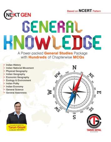 Book cover number 1 for Next Gen General Knowledge (Based On NCERT Pattern) written by Tarun Goyal published by Tarun Goyal Classes