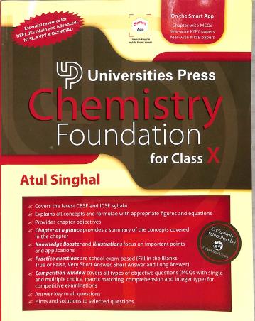 Book cover number 1 for Chemistry Foundation For Class 10 written by Atul Singhal published by Universities Press