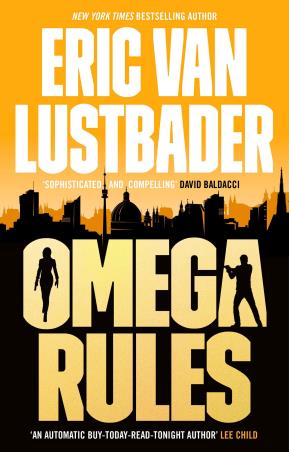 Book cover number 1 for Omega Rules written by Eric Van Lustbader published by Head Of Zeus