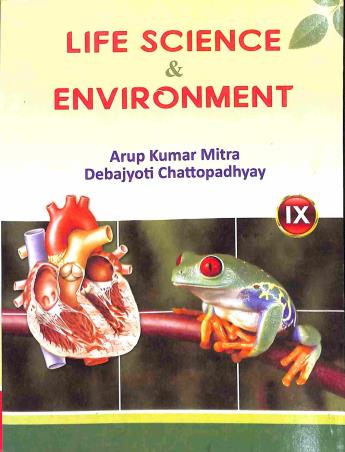 Book cover number 1 for Life Science & Environment 9 (2023) written by Debajyoti Chattopadhyay, Arup Kumar Mitra published by Bengal Book Syndicate Pvt. Ltd.