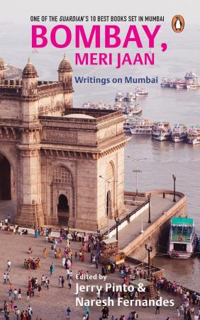 Book cover number 1 for Bombay, Meri Jaan written by Jerry Pinto published by Penguin Books