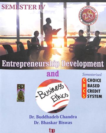Book cover number 1 for Entrepreneurship Development And Business Ethics CBCS Syllabus Semester4 (2023-24) written by Bhaskar Biswas, Buddhadeb Chandra published by Tee Dee Publication