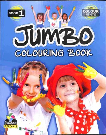 Book cover number 1 for Jumbo Colouring Book 1 written by NA published by Pinwheel Publications