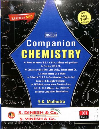 Book cover number 2 for Dinesh Companion Chemistry Class 11 Volume 1 & 2 (2024) NEP 2020 (74th Edition) written by S. K. Malhotra published by S. Dinesh & Co.