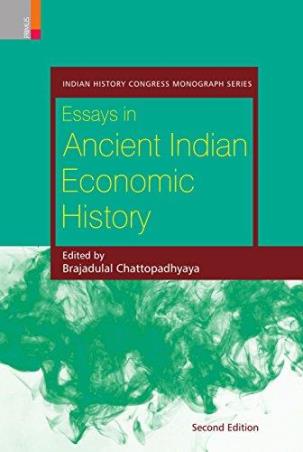 Book cover number 1 for Essays In Ancient Indian Economic History (Indian History Congress Monograph Series) written by NA published by Primus Books