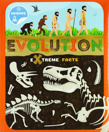 Book cover number 1 for Evolution : Extreme Facts written by Steffi Cavell-Clarke published by The Secret Book Company