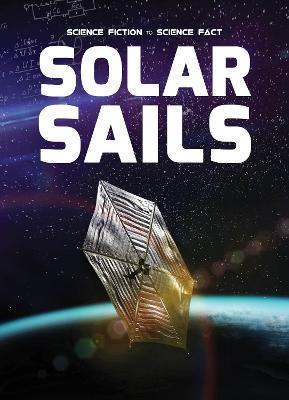 Book cover number 1 for Solar Sails written by John Wood published by The Secret Book Company