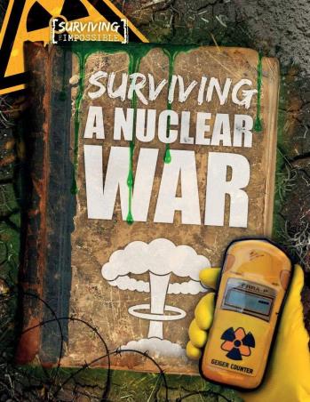 Book cover number 1 for Surviving A Nuclear War written by Madeline Tyler published by The Secret Book Company