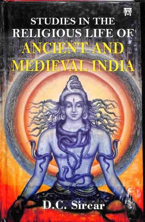 Book cover number 1 for Studies In The Religious Life of Ancient And Medieval India written by D. C. Sircar published by Motilal Banarsidass International