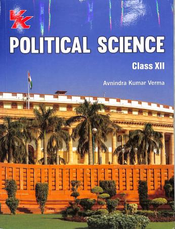 Book cover number 1 for Political Science CBSE Class 12 (2023-24) written by Avnindra Kumar Verma published by VK Global Publications Pvt. Ltd.