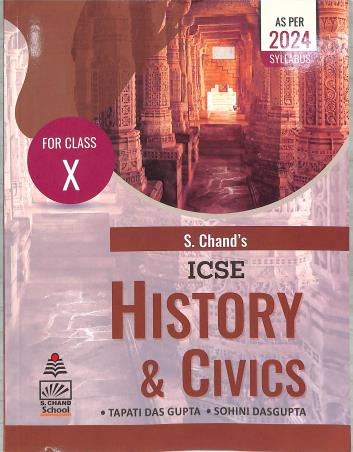 Book cover number 1 for S. Chand's ICSE History & Civics For Class 10 (As Per 2024 Syllabus) written by Tapati Dasgupta, Sohini Dasgupta published by S. Chand Publishing