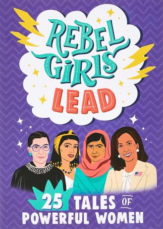 Book cover number 1 for Rebel Girls Lead - 25 Tales Of Powerful Women written by NA published by Rebel Girls