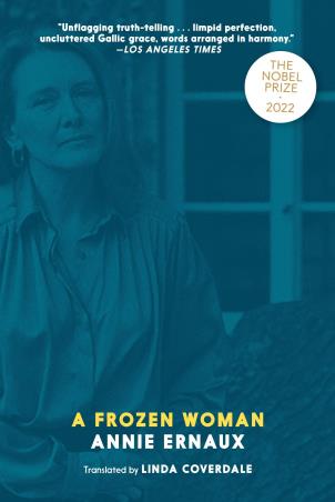 Book cover number 1 for A Frozen Woman written by Annie Ernaux published by Seven Stories Press