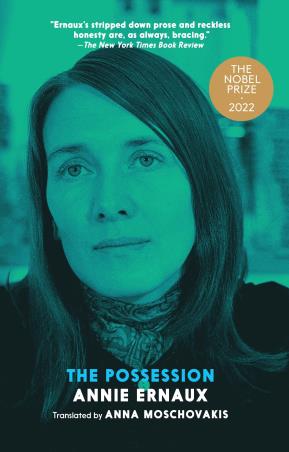 Book cover number 1 for The Possession written by Annie Ernaux published by Seven Stories Press