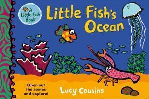 Book cover number 1 for Little Fish's Ocean written by Lucy Cousins published by Walker Books