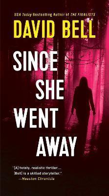 Book cover number 1 for Since She Went Away written by David Bell published by Berkley Publishing Corporation