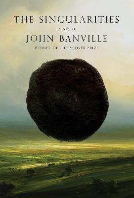 Book cover number 1 for The Singularities : A novel written by John Banville published by Alfred A. Knopf