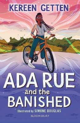 Book cover number 1 for Ada Rue And The Banished written by Kereen Getten published by Bloomsbury Publishing