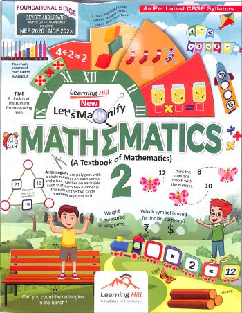 Book cover number 1 for Let's Magnify Mathematics 2 CBSE (NEP 2020 / NCF 2023) Foundational Stage written by Asha Ashok published by Learning Hill Publishers