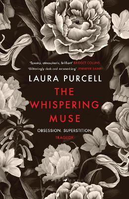 Book cover number 1 for The Whispering Muse written by Laura Purcell published by Bloomsbury Publishing
