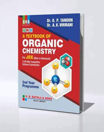 Book cover number 1 for GRB A Textbook Of Organic Chemistry For JEE (Main & Advanced) 2nd Year Programme (2023 Edition) written by O. P. Tandon, A. K. Virmani published by G. R. Bathla & Sons