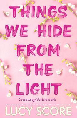 Book cover number 1 for Things We Hide From The Light written by Lucy Score published by Hodder & Stoughton Ltd.