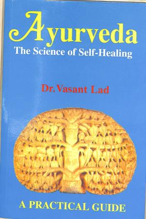 Book cover number 1 for Ayurbeda : The Science Of Self-Healing (A Practical Guide) written by Vasant Lad published by Motilal Banarsidass Publishers