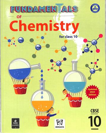 Book cover number 1 for Fundamentals Of Chemistry CBSE Class 10 written by Raman Preet Kaur published by Ananda Bharati Publishers