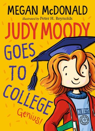 Book cover number 1 for Judy Moody Goes To College written by Megan McDonald published by Walker Books