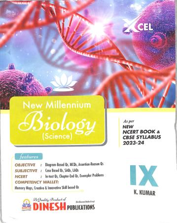 Book cover number 1 for Dinesh New Millennium Biology (Science) Class 9 CBSE (NEP 2020) 2023 Edition written by K. Kumar published by S. Dinesh Sales Corp.