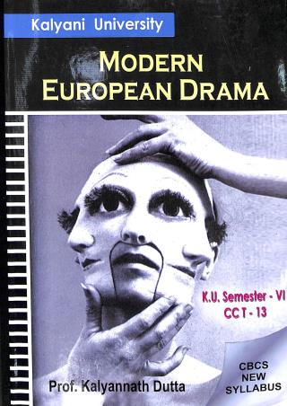 Book cover number 1 for Modern European Drama (CCT13)  K. U. 6th Semester written by Kalyannath Dutta published by Debi Book Concern