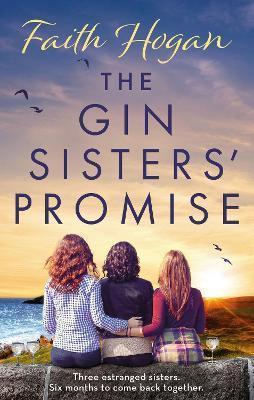 Book cover number 1 for The Gin Sisters' Promise written by Faith Hogan published by Bloomsbury Publishing