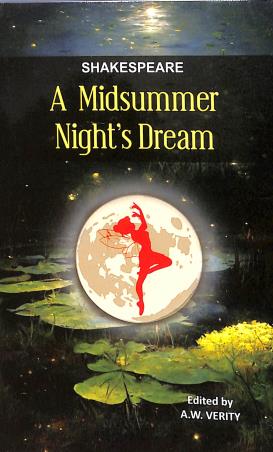 Book cover number 1 for Shakespeare A Midsummer Night's Dream (With Introduction, Notes And Full Page Illustrations) written by A. W. Verity published by Radha Publishing House