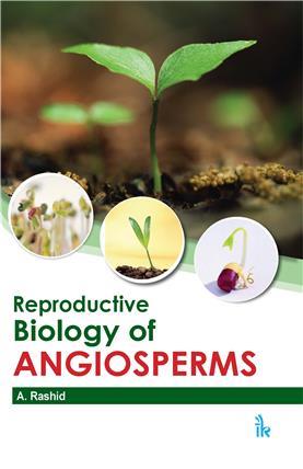 Book cover number 1 for Reproductive Biology of Angiosperms written by A. Rashid published by I. K. International Pvt Ltd