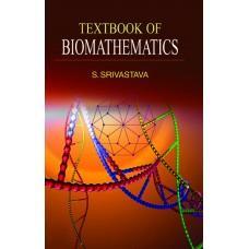Book cover number 1 for Textbook Of Biomathematics written by S. Srivastava published by Discovery Publishing House Pvt. Ltd