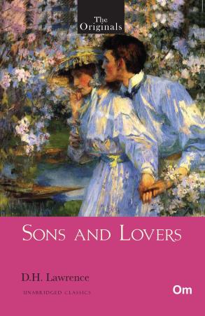 Book cover number 1 for Sons And Lovers written by D. H. Lawrence published by Om Books