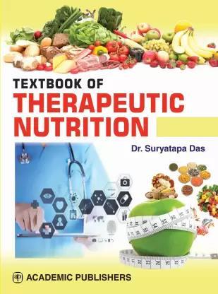Book cover number 1 for Text Book Of Therapeutic Nutrition written by Suryatapa Das published by Academic Publishers