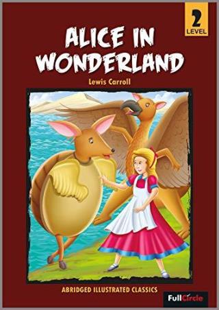 Book cover number 1 for Alice In Wonderland (Level 2) written by Lewis Carroll published by Langers International Pvt.ltd