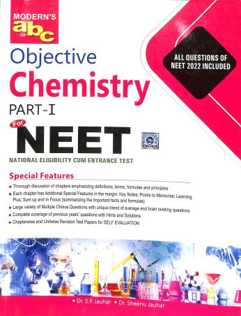 Book cover number 1 for Modern's abc Of Objective Chemistry Part-1  For NEET (2023 Edition) written by S. P. Jauhar published by Modern Publishers