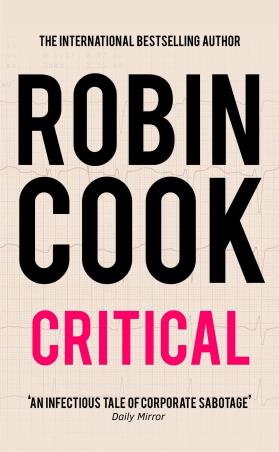 Book cover number 1 for Critical written by Robin Cook published by Pan Macmillan